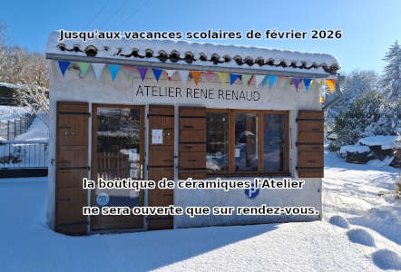 Horaires boutique de céramique ATELIER RENÉ RENAUD janvier et fevrier 2026
